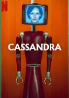 Кассандра смотреть онлайн сериал 1 сезон